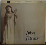 Luisa Tetrazzini - Luisa Tetrazzini (1871-1940)