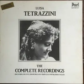 Giuseppe Verdi - The Complete Recording Of Luisa Tetrazzini