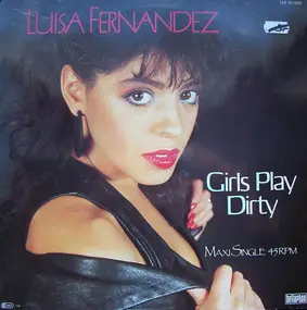 luisa fernandez - Girls Play Dirty