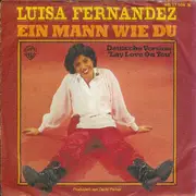 7'' - Luisa Fernandez - Ein Mann Wie Du / Disco Boy