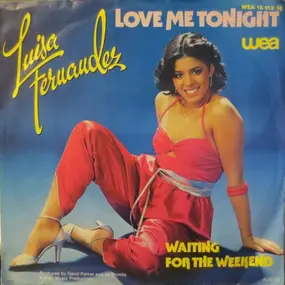 luisa fernandez - Love Me Tonight