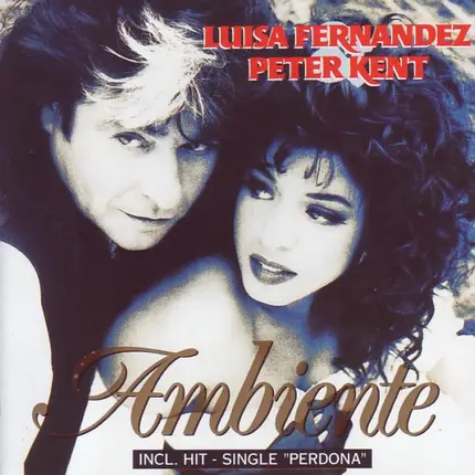 Luisa Fernandez & Peter Kent - Ambiente