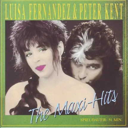 Luisa Fernandez & Peter Kent - The Maxi-Hits