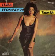 Luisa Fernandez - Take Me