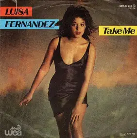 luisa fernandez - Take Me