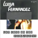 7inch Vinyl Single - Luisa Fernandez - Lay Love On You (Remake '87)