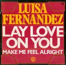 7inch Vinyl Single - Luisa Fernandez - Lay Love On You