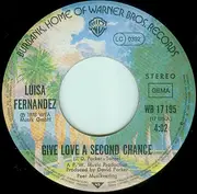 7'' - Luisa Fernandez - Give Love A Second Chance