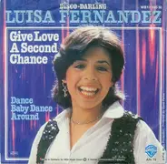 Luisa Fernandez - Give Love A Second Chance