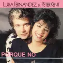 7'' - Luisa Fernandez & Peter Kent - Porque No