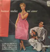LP - Luis Alberto Del Parana And His Trio Los Paraguayos - Buenos Noches Mi Amor - Mono