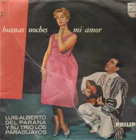 Luis Alberto del Parana - Buenos Noches Mi Amor