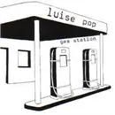 7inch Vinyl Single - Luise Pop - Gas Station / Turn It Off