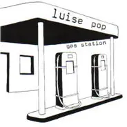 Luise Pop - Gas Station / Turn It Off