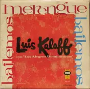 Luis Kalaff Y Sus Alegres Dominicanos - Bailemos Merengue