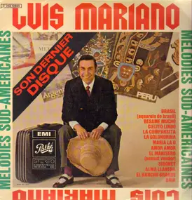 Luis Mariano - Melodies sud-americaines