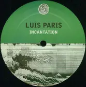 12'' - Luis Paris - Incantation