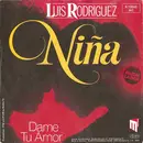 7'' - Luis Rodriguez - Niña / Dame Tu Amor
