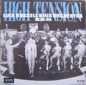 Luis Russell - High Tension - Luis Russell And His Orchestra 1930 - 34