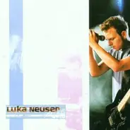 Luka Neuser - Luka Neuser