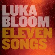 CD - Luka Bloom - Eleven Songs - digipack