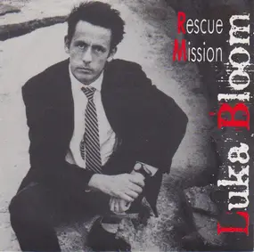 Luka Bloom - Rescue Mission