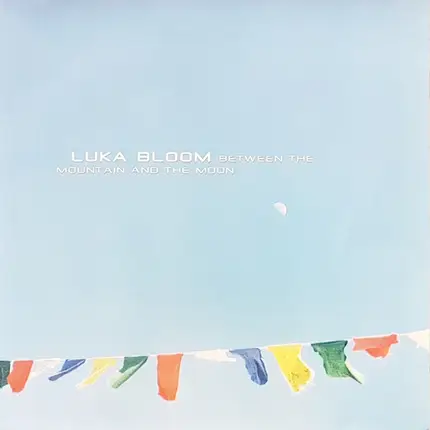 Luka Bloom - Between the Mountain & the Moon