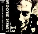 CD Single - Luka Bloom - I Need Love