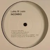 Luka & Lazo - Incoming