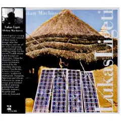 Lukas Ligeti - Afrikan Machinery
