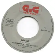 7'' - Lukas Resetarits + Drahdiwaberl / Drahdiwaberl + Jazz Gitti - Lonely / Itsy Bitsy Teeny Weeny Honolulu Strandbikini