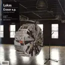12inch Vinyl Single - Lukas - Eraser E.P.