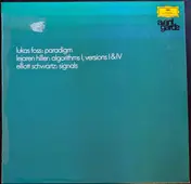 Lukas Foss - Paradigm / Algorithms I, Versions I & IV / Signals