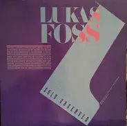Lukas Foss - Solo Observed