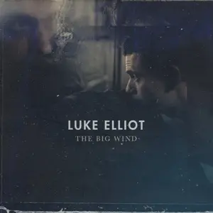 Luke Elliot - Big Wind