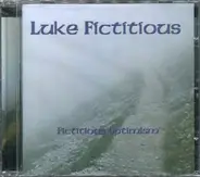 Luke Fictitious - Fictitious Optimism
