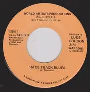 Luke Gordon - Race Track Blues / Best Western Cowboy