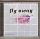 CD - Luke Kazzmere - Fly Away