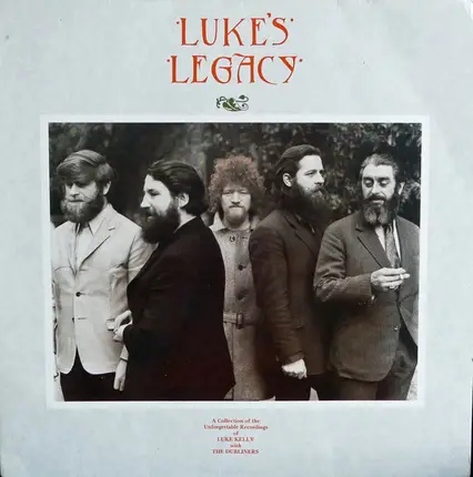 Luke Kelly & The Dubliners - Luke's Legacy