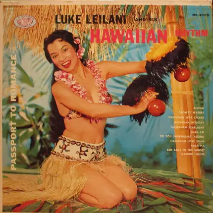 Luke Leilani & His Hawaiian Rhythm - Passport To Romance - Hawaiian Holiday