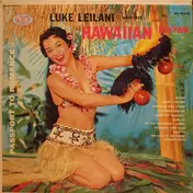 Luke Leilani & His Hawaiian Rhythm - Passport To Romance - Hawaiian Holiday