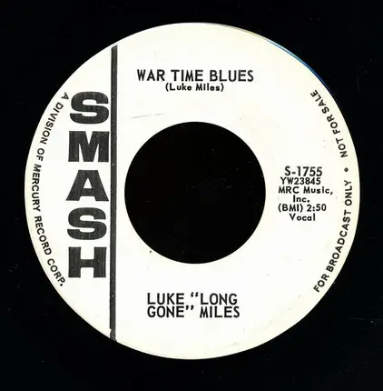 Luke "Long Gone" Miles - Long Gone