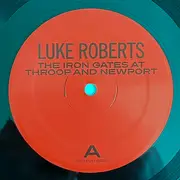 LP - Luke Roberts - The Iron Gates At Throop And Newport