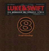 12inch Vinyl Single - Luke & Swift - Der Wanderer / MC Therapie