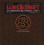 Luke & Swift - Der Wanderer / MC Therapie