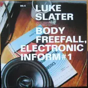Luke Slater - Body Freefall, Electronic Inform #1