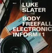 Luke Slater - Body Freefall, Electronic Inform No. 1