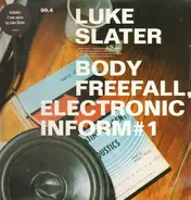 Luke Slater - Body Freefall, Electronic Inform No. 1