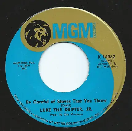 Luke The Drifter, Jr - Be Careful Of Stones That You Throw