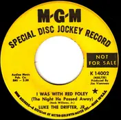 Luke The Drifter - I Was With Red Foley (The Night He Passed Away)